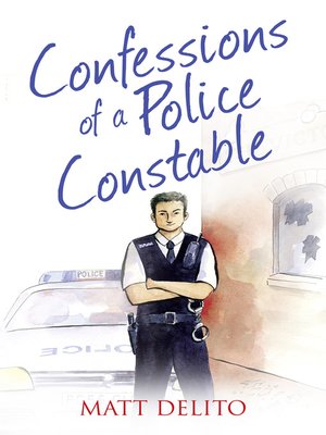 cover image of Confessions of a Police Constable (The Confessions Series)